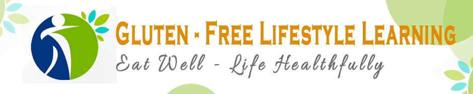 Gluten Free Lifestyle Learning